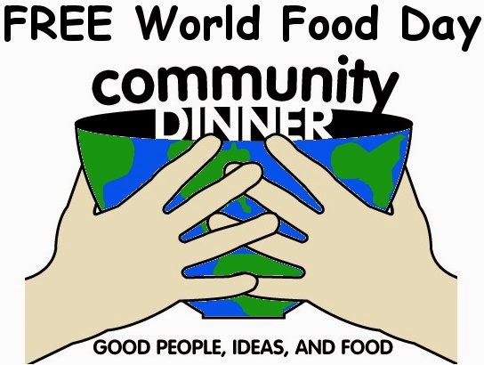 Free World Food Day Community Dinner Good People, Ideas And Food