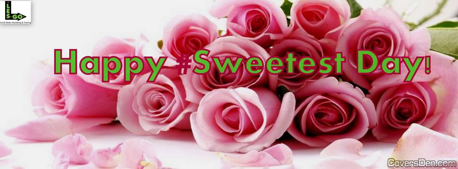 Happy Sweetest Day Rose Flowers Facebook Cover Picture