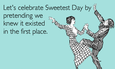 Let's Celebrate Sweetest Day By Pretending We Knew It Existed In The First Place