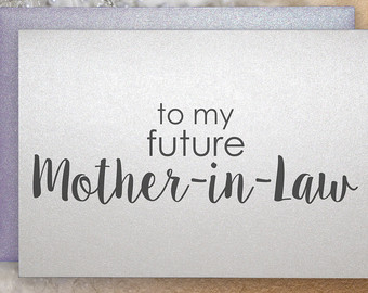 To My Future Mother-In-Law Happy Mother-In-Law Day