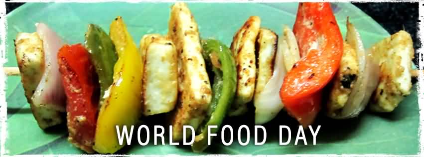 50 Beautiful Pictures Of World Food Day Wishes 2016