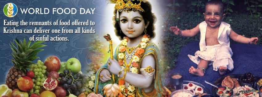 World Food Day Eating The Remnants Of Food Offered To Krishna Can Deliver One From All Kinds Of Sinful Actions