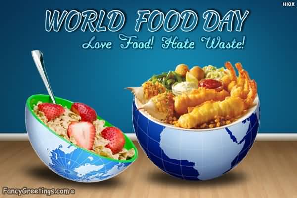 World Food Day Love Food Hate Waste