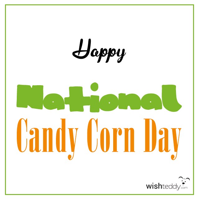 Happy National Candy Corn Day Greeting Card Image