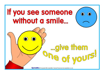 If You See Someone Without A Smile Give The One Of Yours Happy World Smile Day