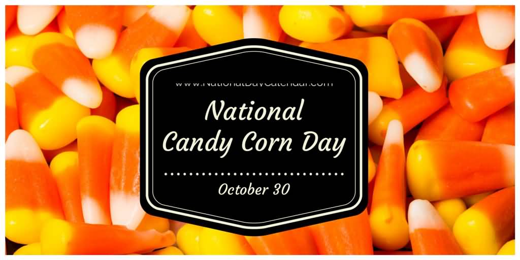 National Candy Corn Day October 30
