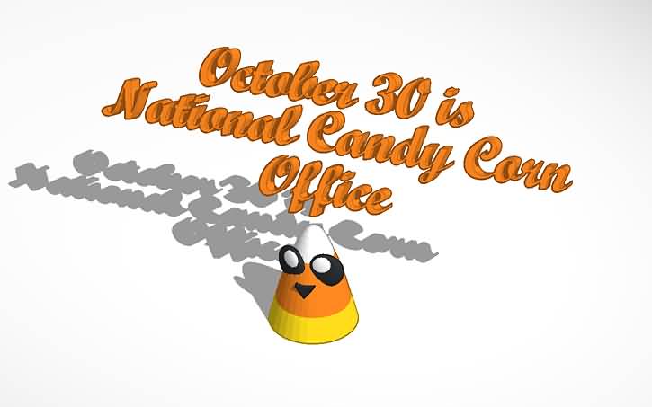 October 30 Is National Candy Corn Day Image