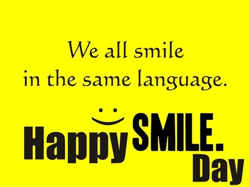 We All Smile In The Same Language Happy Smile Day