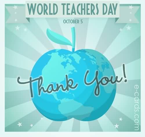 World Teachers Day October 5 Thank You