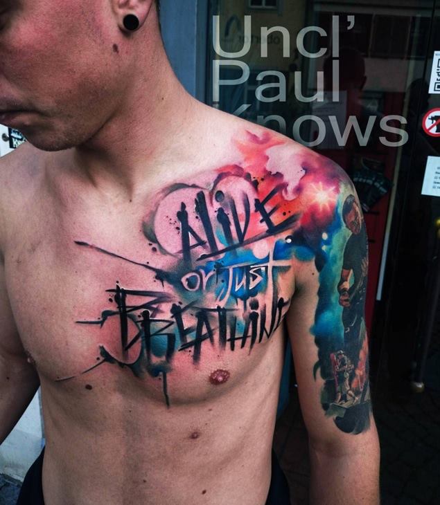 Alive Or Just Breathing Tattoo On Chest by Uncl Paul Knows