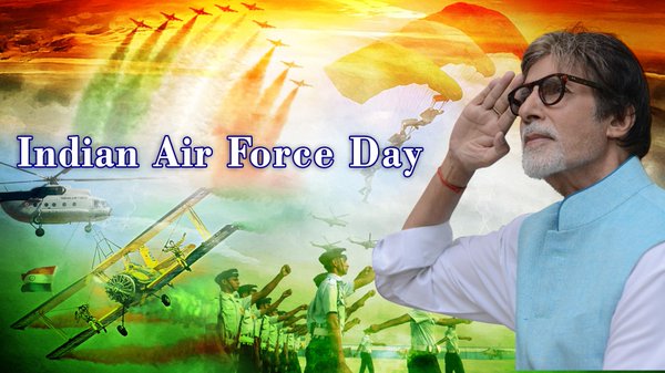Amitabh Bachchan Wishing You Indian Air Force Day