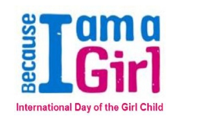 Because I Am A Girl International Day Of The Girl Child