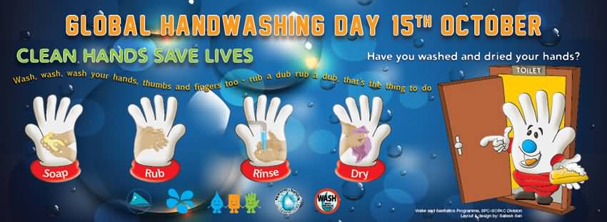 Global Handwashing Day 15th October Clean Hands Save Lives
