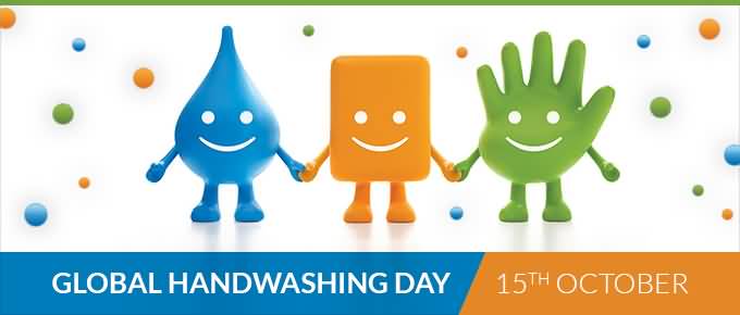 Global Handwashing Day 15th October