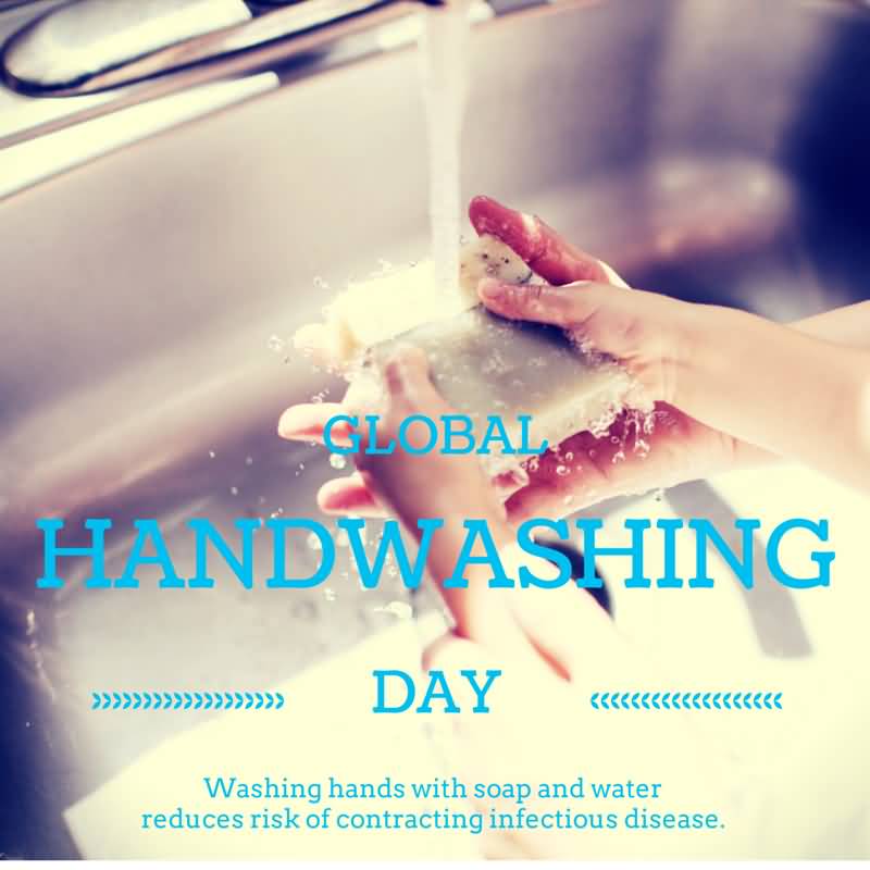 Global Handwashing Day Washing Hands With Soap And Water Reduces Risk Of Contracting Infectious Disease