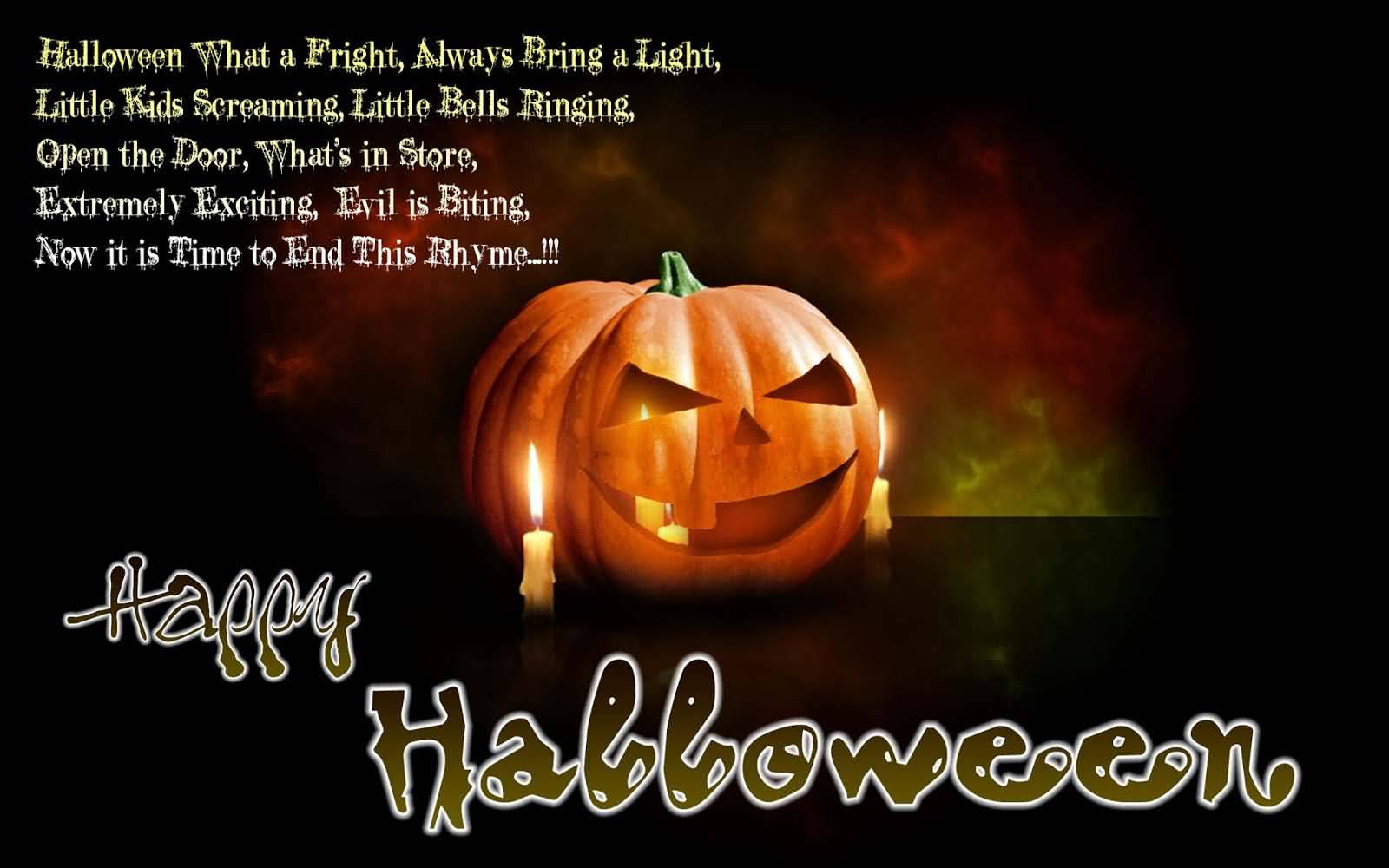 Halloween What A Fright, Always Bring A Light Little Kids Screaming Little Bells Ringing Happy Halloween Poem