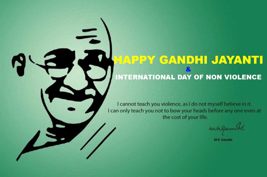 Happy Gandhi Jayanti And International Day of Non-Violence