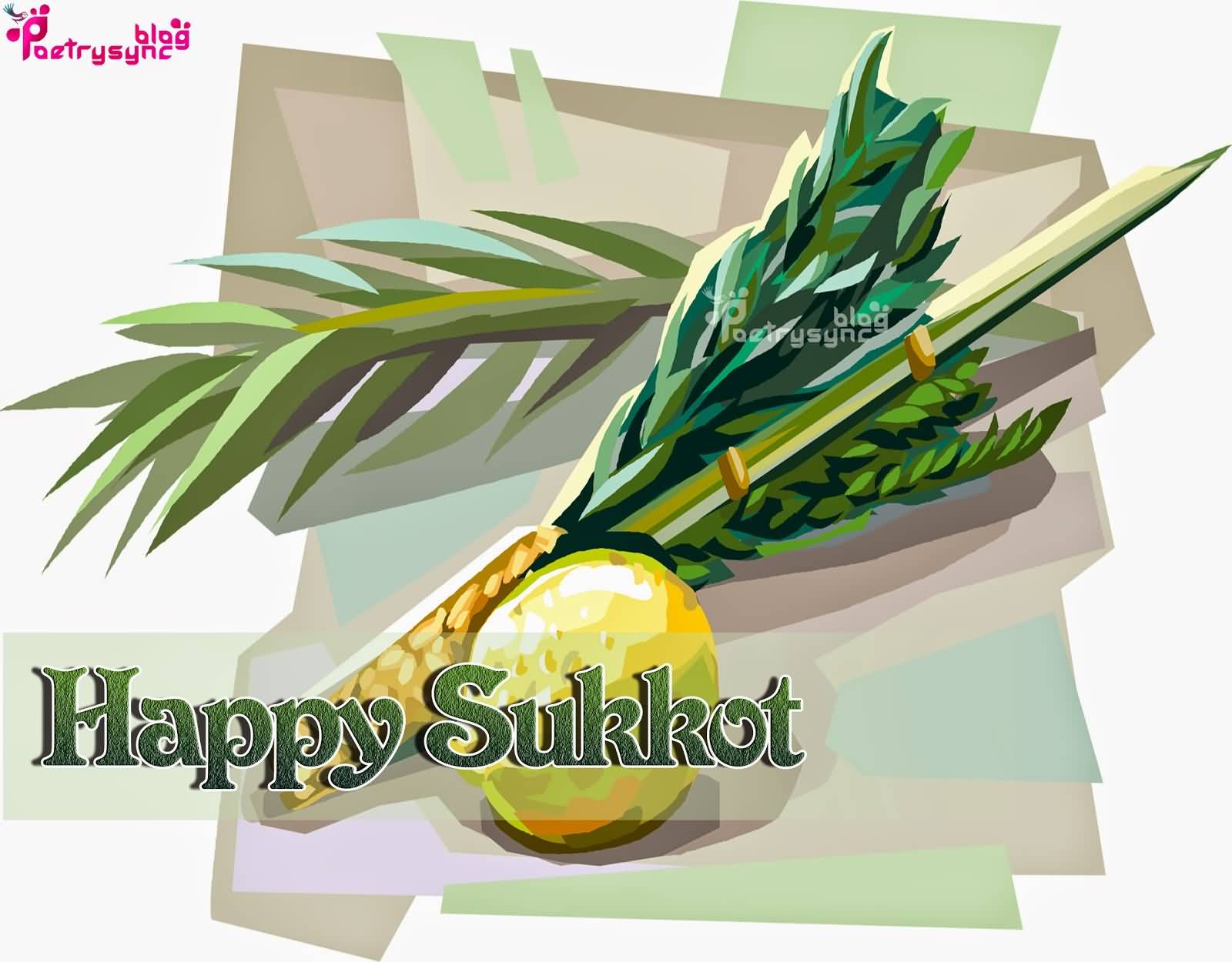 Happy Sukkot Wishes With Four Species Picture