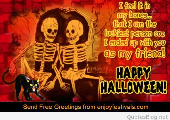 I Feel It In My Bones That I Am The Luckiest Person Coz I Ended Up With You As My Friend Happy Halloween Skulls Greeting Card