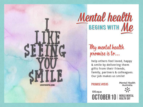 I Like Seeing You Smile Mental Health Begins With Me World Mental Health Day
