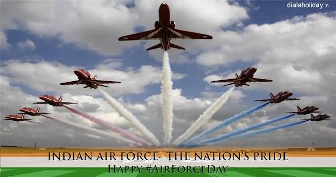Indian Air Force The Nation's Pride Happy Air Force Day
