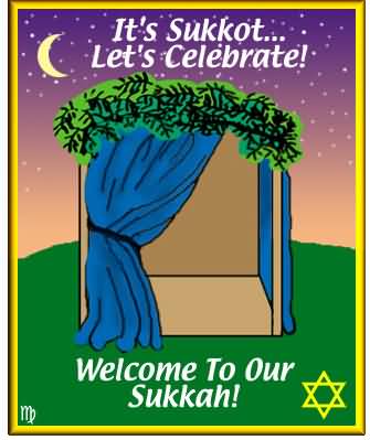 It's Sukkot Let's Celebrate Welcome To Our Sukkah Greeting Card