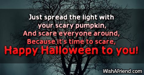 Just Spread The Light With Your Scary Pumpkin,  And Scare Everyone Around Because It's Time To Scare Happy Halloween To You