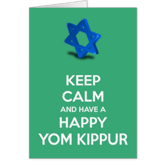 Keep Calm And Have A Happy Yom Kippur