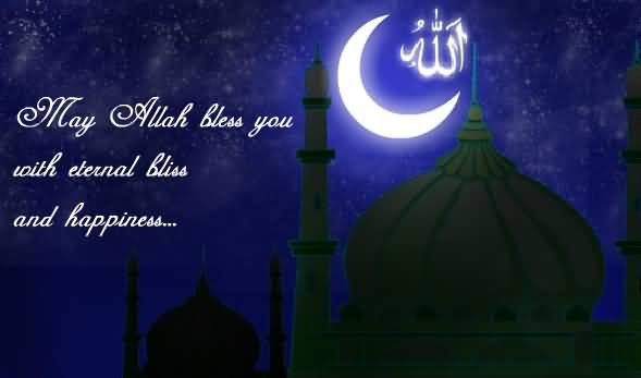 May Allah Bless You With Eternal Bliss And Happiness Muharram Wishes Picture