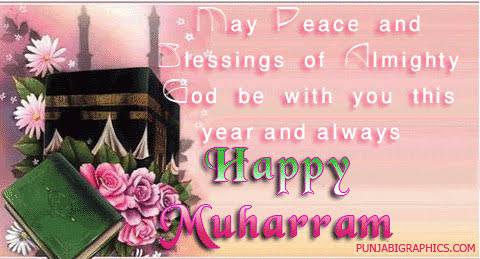 May Peace And Blessings Of Almighty God Be With You This Year And Always Happy Muharram