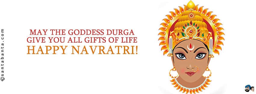 May The Goddess Durga Give You All Gifts Of Life Happy Navratri Facebook Cover Picture