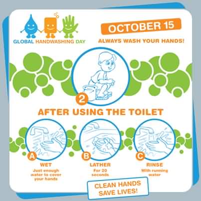October 15 Always Wash Your Hands  Global Handwashing Day