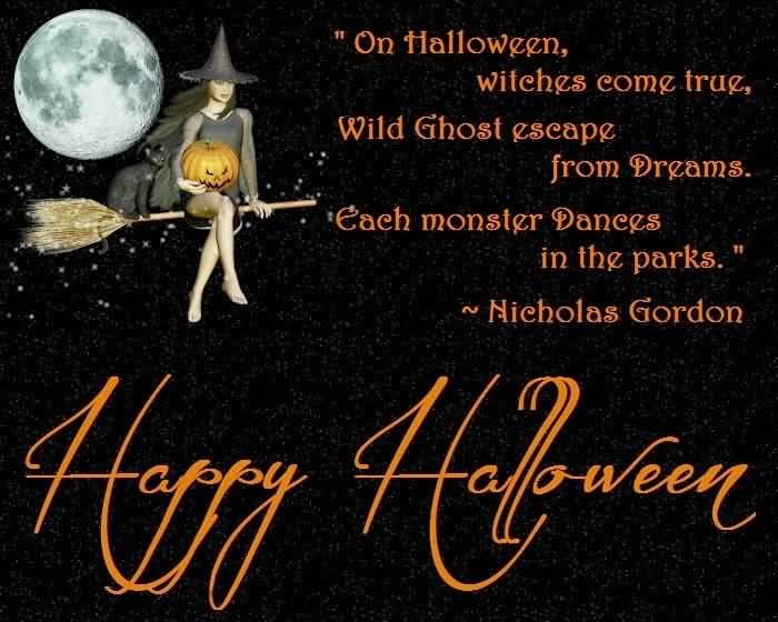 On Halloween Witches Come True Wild Ghost Escape From Dreams. Each Monster Dances In The Parks Happy Halloween