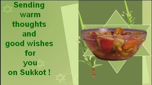 Sending Warm Thoughts And Good Wishes For You On Sukkot
