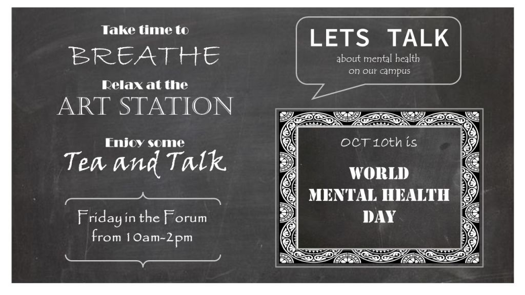 Take Time To Breathe Relax At The Art Station Enjoy Some Tea And Talk World Mental Health Day