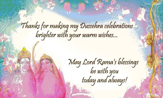 Thanks For Making My Dussehra Celebrations Brighter With Your Warm Wishes May Lord Rama's Blessings Be With You Today And Always Greeting Card