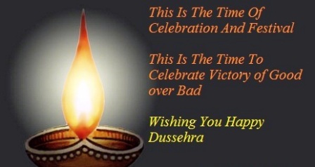 This Is The Time Of Celebration And Festival Wishing You Happy Dussehra 2016