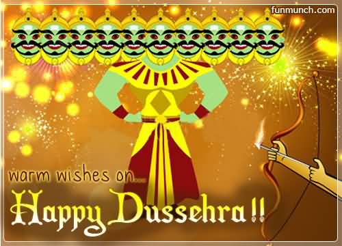 Warm Wishes On Happy Dussehra 2016