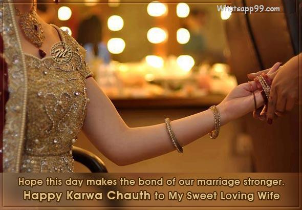 Hope This Day Makes The Bond Of Our Marriage Stronger. Happy Karva Chauth to My Sweet Loving Wife