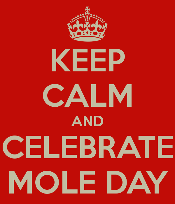 Keep Calm And Celebrate Mole Day