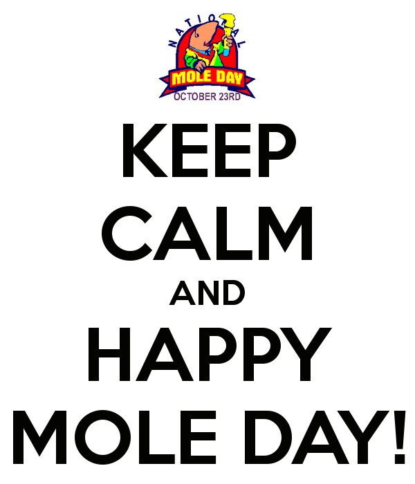 Keep Calm And Happy Mole Day