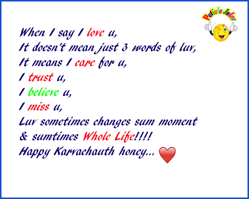 Love Sometimes Changes Sum Moment & Sometimes Whole Life Happy Karva Chauth Honey