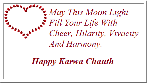 May This Moon Light Fill Your Life With Cheer, Hilarity, Vivacity And Harmony Happy Karva Chauth