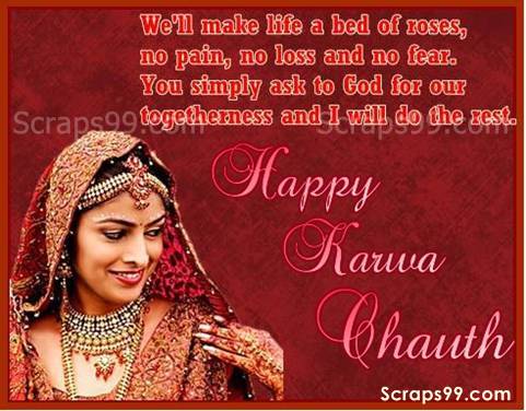 We'll Make Life A Bed Of Roses, No Pain, No Loss And No Fear Happy Karva Chauth
