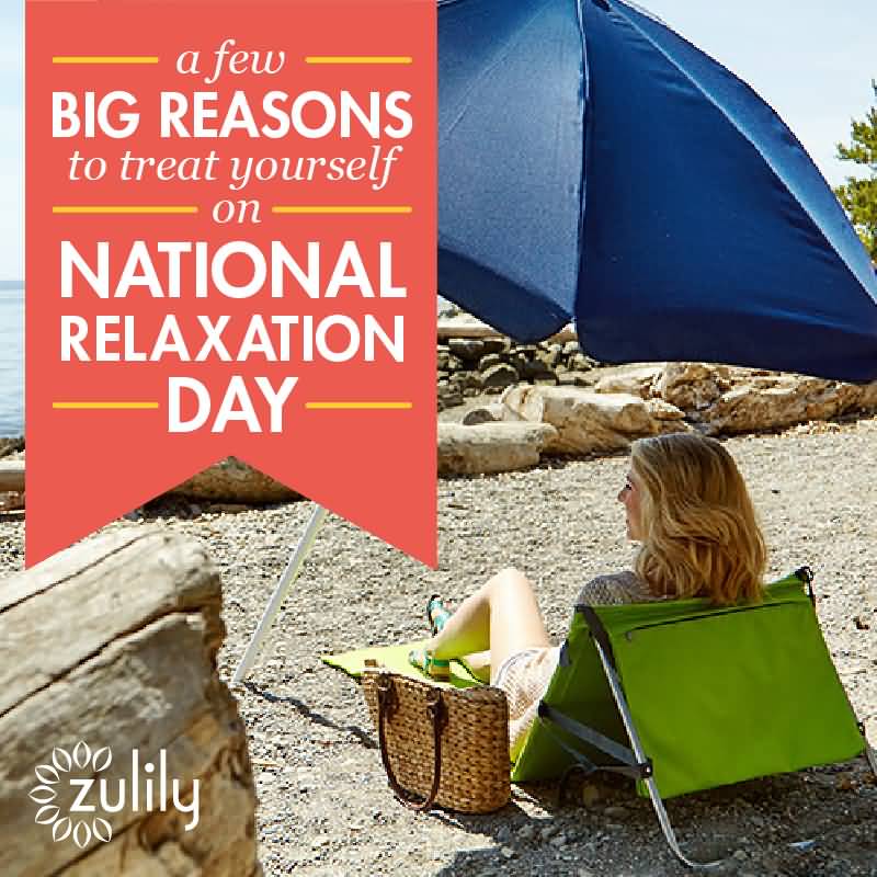 A Few Big Reasons To Treat Yourself On National Relaxation Day