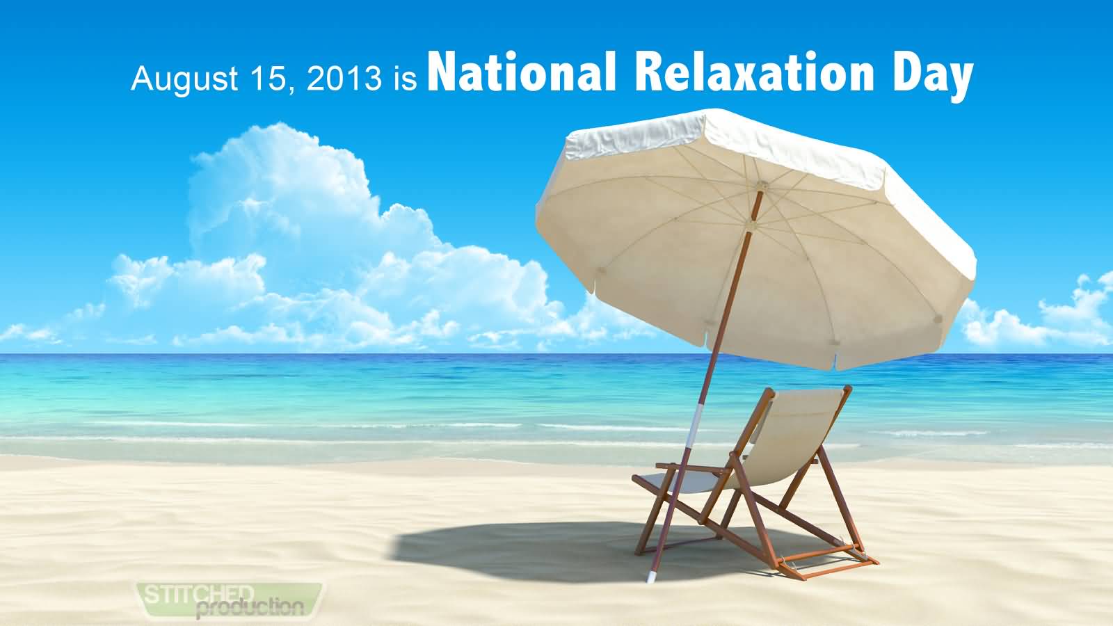 August 15 Is National Relaxation Day
