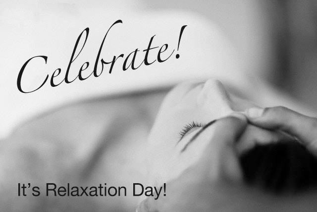 Celebrate It’s Relaxation Day