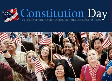 Constitution Day Celebrate The Ratification Of The US Constitution