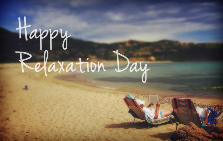 Happy Relaxation Day Picture