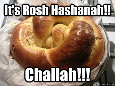 It's Rash Hashanah Challah